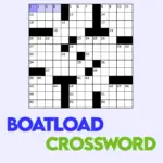 Boatload Crossword